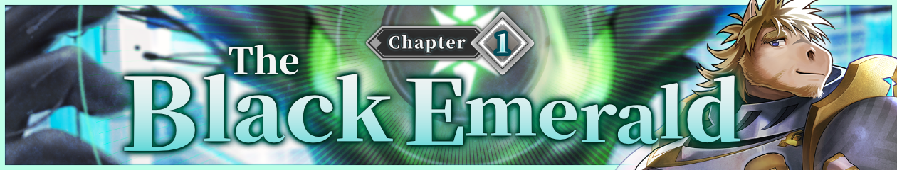 Chapter 1: “The Black Emerald” Pick-Up Event Now Available!
