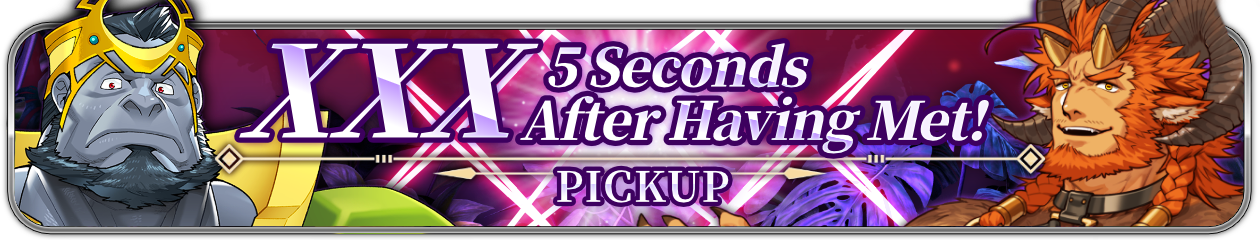 Chapter 3’s “XXX 5 Seconds After Having Met!” Pick-Up Event Now Available!