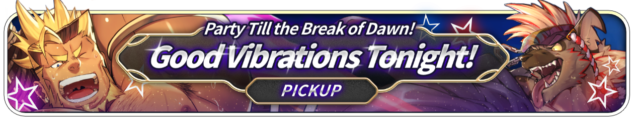 “Party Till the Break of Dawn! Good Vibrations Tonight!” Pick-Up Event Now Available!