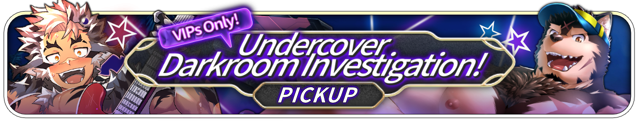 “VIPs Only! Undercover Darkroom Investigation!” Pick-Up Event Now Available!