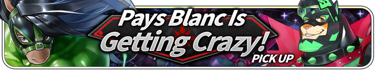 “Pays Blanc Is Getting Crazy!” PU Now Available!