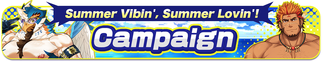Summer Vibin’, Summer Lovin’! Summer Campaign