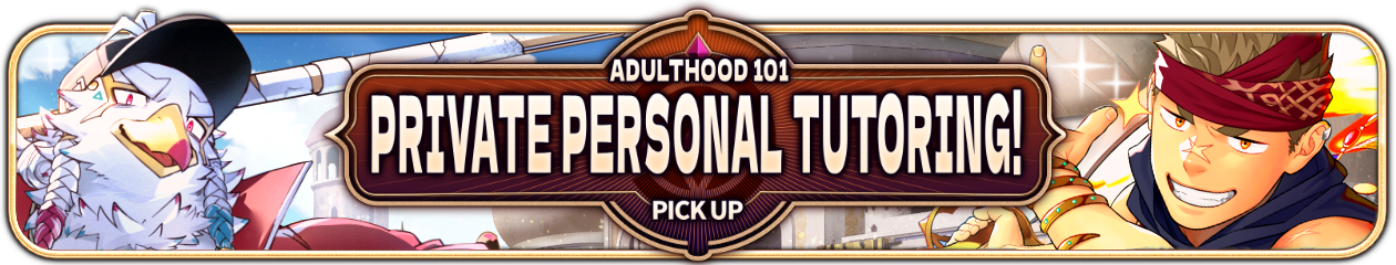 “Adulthood 101: Private Personal Tutoring!” PU Now Available!