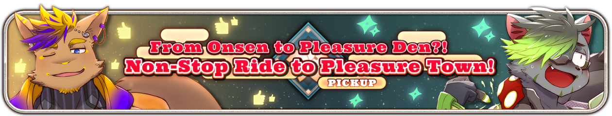 [Pick-Up Preview] : “From Onsen to Pleasure Den?! Non-Stop Ride to Pleasure Town! PU”