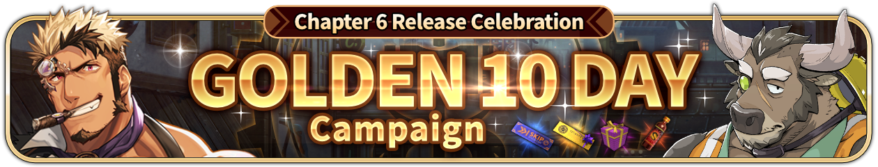 Chapter 6 Release Celebration! Golden Week Campaign